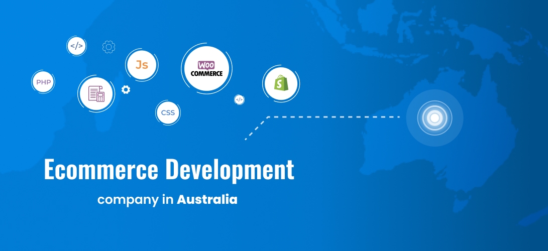 Ecommerce Development Company In Australia