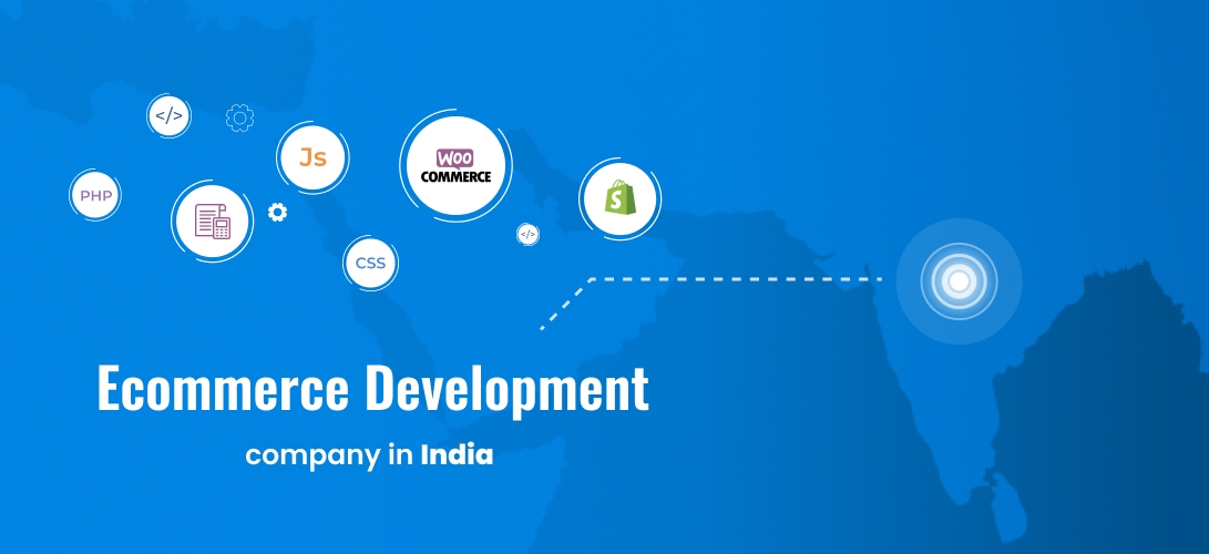 Ecommerce Development Company In India