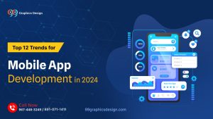 Top 12 Trends for Mobile App Development in 2024