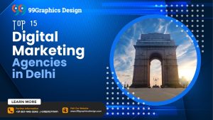 Top 15 Digital Marketing Agencies in Delhi