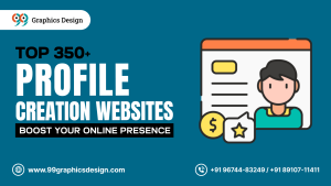 Top 350+ Profile Creation Websites: Boost Your Online Presence
