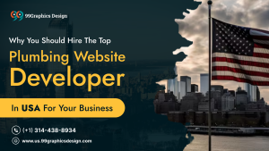 Why You Should Hire the Top Plumbing Website Developer in USA