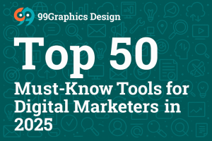 Top 50 Must-Know Tools for Digital Marketers in 2025