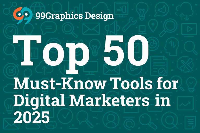 Top 50 Must-Know Tools for Digital Marketers in 2025
