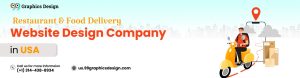 Top Restaurant & Food Delivery Website Design Company in USA