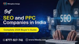 Best SEO & PPC Companies in India: Complete 2026 Buyer’s Guide